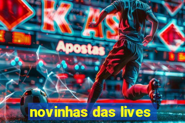 novinhas das lives